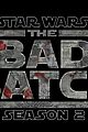 bad batch season two trailer watch 16