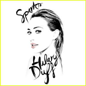 Hilary Duff Debuts 'Sparks' - Full Song & Lyrics Here!