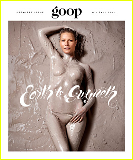 Gwyneth Paltrow Is Covered in Mud on 'goop' Debut Issue Cover!