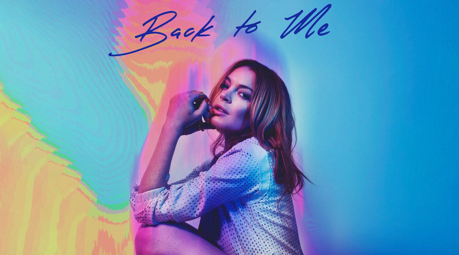 Lindsay Lohan’s ‘Back to Me’ Song Signals Her Comeback to Music Read
