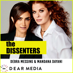 Debra Messing & Mandana Dayani's 'The Dissenters' Podcast Is Launching in One Day!