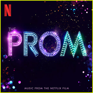 'The Prom' Movie Soundtrack - Listen to the Full Musical Here!