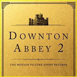The Second 'Downton Abbey' Movie Has a New Release Date