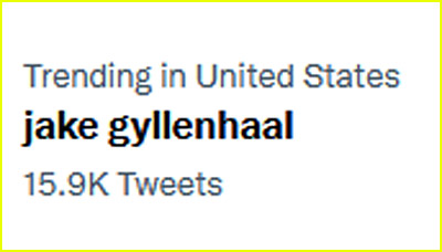 Jake Gyllenhaal is trending on Twitter